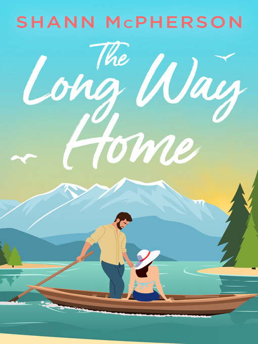 Title details for The Long Way Home by Shann McPherson - Available